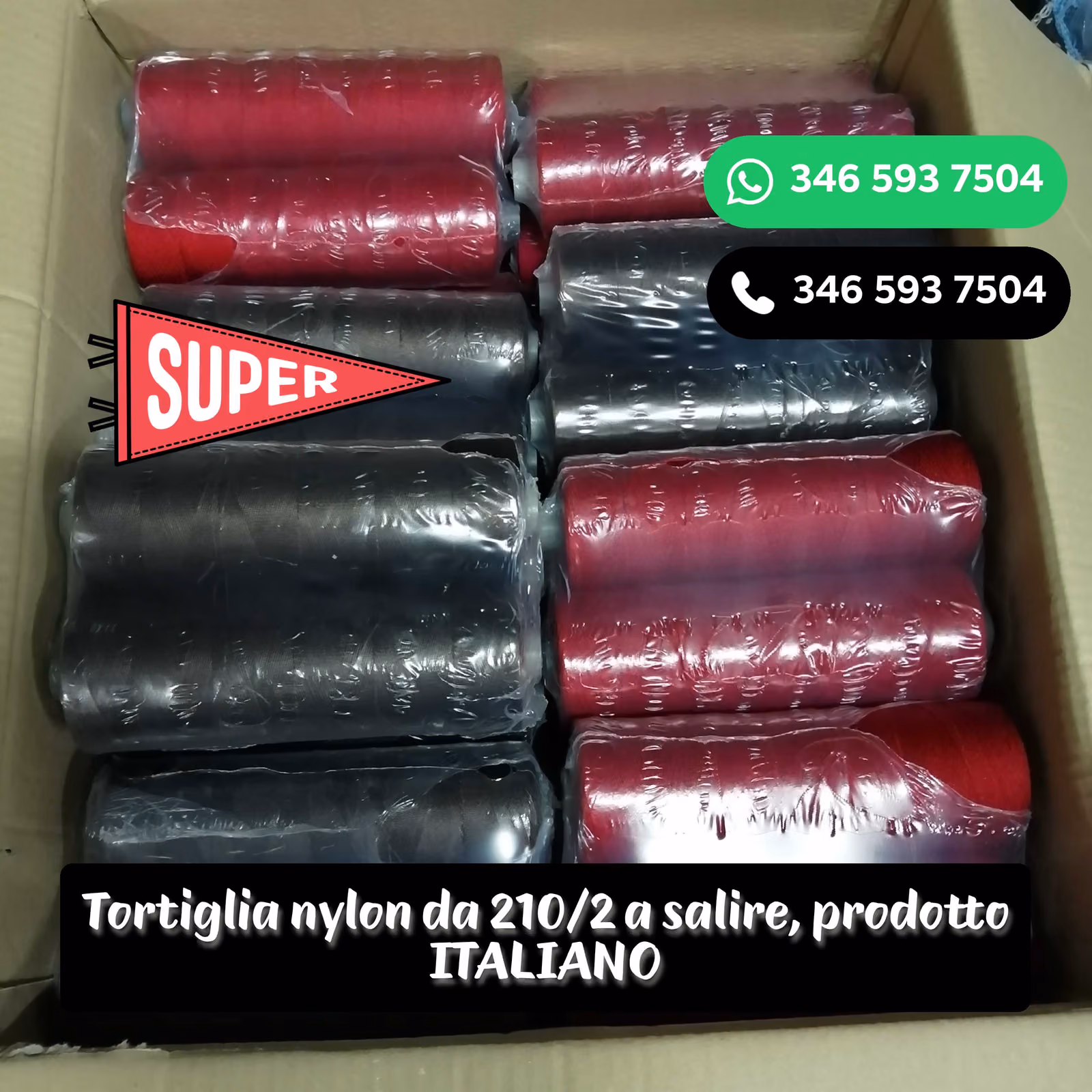 Tortiglia nylon 210/2 — prodotto italiano